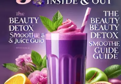 Glow Inside & Out Beauty and Wellness eBook | Look Beyond Beauty